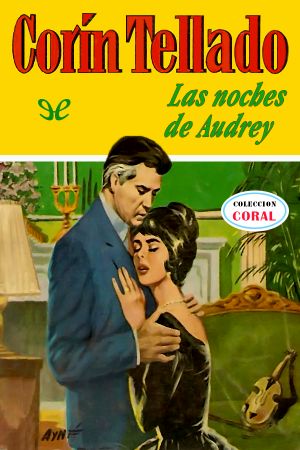 [Bolsilibros: Coral 231] • Las noches de Audrey